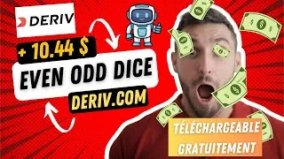 Miniature : 💰 Gagnez +10,44 $/jour avec le Bot Even Odd Dice sur Deriv [Preuves + Analyse Détaillée] ✅ GRATUIT