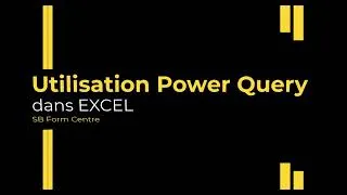 Miniature : Power Query : Exemple 1 Les bases