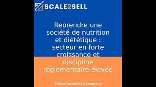 Miniature : Reprendre une société de nutrition et diététique : secteur en forte croissance et discipline régl...