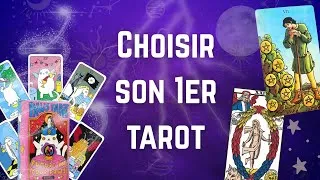 Miniature : Comment choisir son premier tarot? Ce que j’aurais aimé savoir !