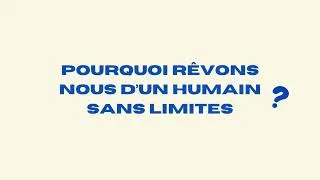 Miniature : Humain au maximum : pourquoi rêvons nous d'un humain sans limites ? 1/2