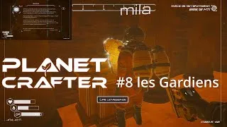 Miniature : Planet Crafter #8 la grotte des gardiens
