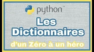 Miniature : 19  - Python en Français : Les Dictionnaires
