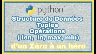 Miniature : 17 - Python en Français : les Tuples ( Opérations )