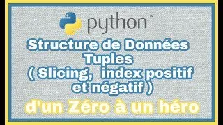 Miniature : 16 - Python en Français : Les Tuples ( accéder aux éléments )