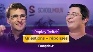 Miniature : Replay Twitch - L'épreuve de français 3e