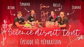 Miniature : Science Disait Tout - épisode 08 : Réparation
