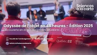 Miniature : Odyssée de l'objet en 48 heures 2025 - Replay du live !