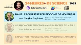 Miniature : Dans les coulisses du Biodôme - Festival 24 heures de science 2025