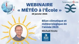 Miniature : Bilan climatique et météorologique de 2025 - Mickaël Kreitz, Météo-France - MÉTÉO à l'École