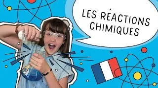 Miniature : Les Réactions Chimiques - Sciences pour les enfants en français - Science for kids in French