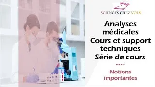 Miniature : Biologie médicale  Cour des analyses biomédicales : | Cour 01 |  : Notions importantes