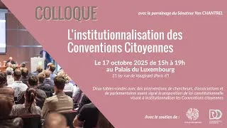 Miniature : Inscrire les Conventions citoyennes dans la Constitution - 17 octobre 2025 - Colloque