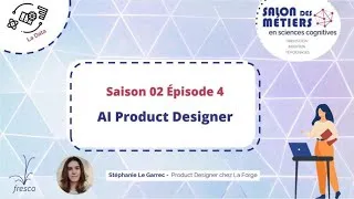 Miniature : SDM de la Fresco | S02E04 : Stéphanie Le Garrec, AI Product Designer - La Forge