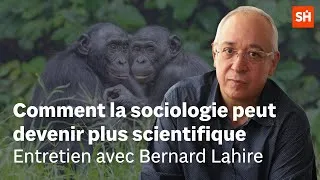 Miniature : « Le social est très contraint par les propriétés biologiques », entretien avec Bernard Lahire