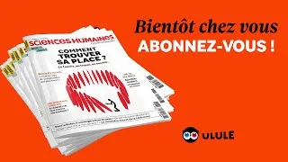 Miniature : Sciences Humaines nouvelle formule bientôt chez vous !