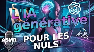 Miniature : [ASMR] Comment fonctionne l’IA générative ?