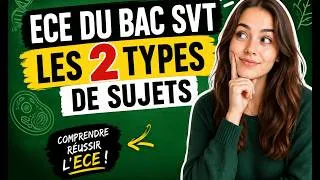 Miniature : ECE SVT = Les 2 types de sujets !