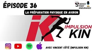Miniature : Episode 36 : La préparation physique en aviron avec Vincent côté (Impulsion Kin)