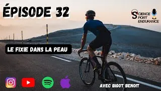 Miniature : Épisode 33 : Le Fixie dans la peau avec Benoit Bigot