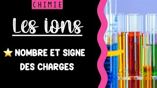 Miniature : 👩🏻‍🔬 IONS, NOMBRE ET SIGNE DES CHARGES ⭐️ (CHIMIE)