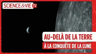 Miniature : À la conquête de la Lune 🌖 - Science et Vie TV