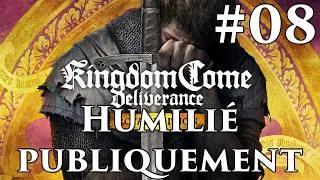 Miniature : [PC] Kingdom Come: Deliverance #08 - Humilié publiquement
