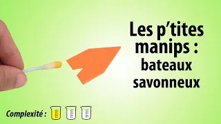 Miniature : Bateaux savonneux - PtitesManips 22