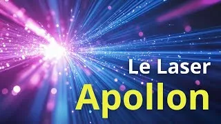 Miniature : La France va construire le laser le plus puissant du Monde