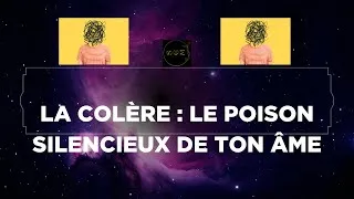 Miniature : La Colère: Le Poison Silencieux de Ton Âme