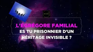 Miniature : L'Égrégore Familial – Es tu prisonnier d'un héritage invisible?