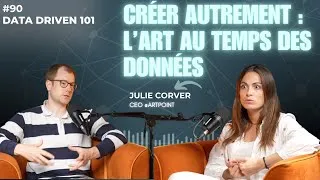 Miniature : Créer autrement : l’art au temps des données - Julie Corver CEO @Artpoint
