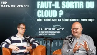 Miniature : Faut-il sortir du cloud ? La souveraineté numérique - Laurent Delaisse Dir Tech&Sales@HitachiVantara
