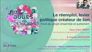 Miniature : Bulle #18 : Le réemploi, levier politique créateur de lien : faire du projet ensemble et autrement