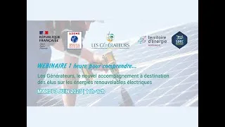 Miniature : REPLAY 03/06/2025 | Webinaire Les Générateurs, nouvel accompagnement pour élus sur les EnR