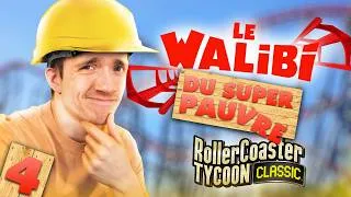 Miniature : L'épisode Final du Walibi du Super Pauvre ! #4