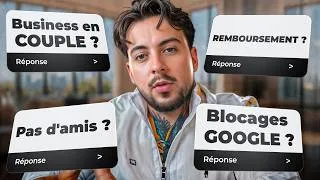 Miniature : JE REPOND À VOS QUESTIONS ! Ecom, Relations, Blocages Google, amitiés… 