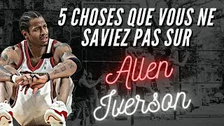 Miniature : 5 choses que vous ne savez PAS sur Allen Iverson