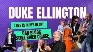 Miniature : “Love Is in My Heart” – A Hidden Ellington Gem Live with Dan Block & Friends
