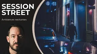 Miniature : Session street : ambiances nocturnes (décembre 2025)