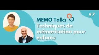 Miniature : Techniques de mémorisation pour enfants - MEMO Talks #7