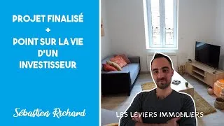 Miniature : Dernier projet finalisé 👍 et un point sur la vie d'un investisseur immobilier