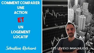 Miniature : Comment comparer une action boursière 💹 et un investissement immobilier locatif 🏘️ ?
