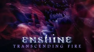Miniature : Enshine - Transcending Fire (Single)