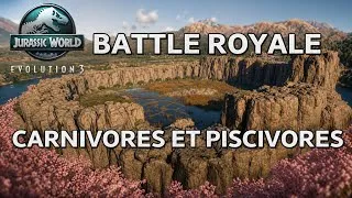 Miniature : JURASSIC WORLD EVOLUTION 3  : BATTLE ROYALE CARNIVORES ET PISCIVORES  !!!