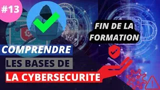 Miniature : Introduction à la Cybersécurité #13 :  Conclusion