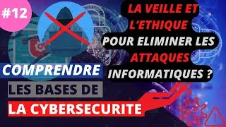 Miniature : Introduction à la Cybersécurité #12 :  L'Ethique en Cybersécurité