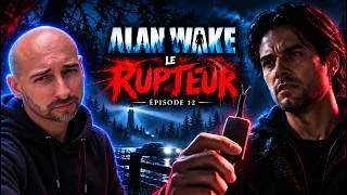 Miniature : ALAN WAKE : LE RETOUR DU RUPTEUR ?! ⚡ | ÉPISODE 12