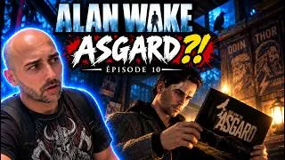 Miniature : ALAN WAKE : ODIN & THOR NE SONT PAS LOIN | ÉPISODE 10