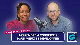 Miniature : Apprendre à converser pour mieux se développer